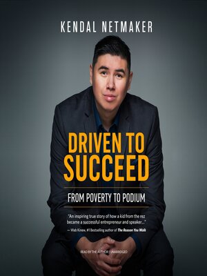 cover image of Driven to Succeed: From Poverty to Podium--A First-Nation Success Story